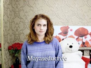 Mayaseductive