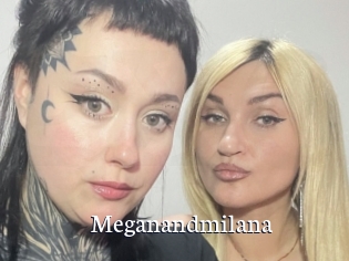 Meganandmilana