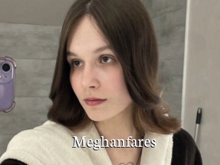 Meghanfares