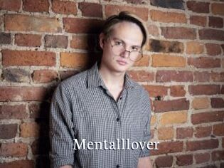 Mentalllover