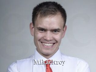 Mikaeltroy