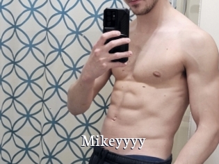 Mikeyyyy