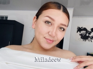 Miladeew