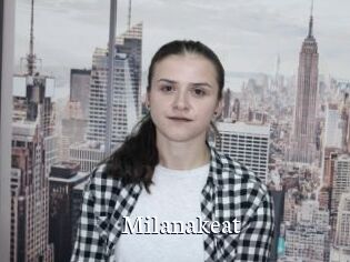 Milanakeat