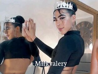 Milkvalery