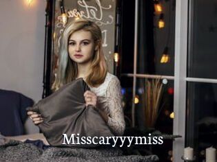 Misscaryyymiss