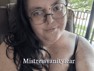 Mistressvanityfear