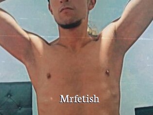 Mrfetish