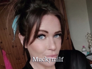 Muckymilf