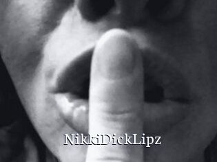 NikkiDickLipz