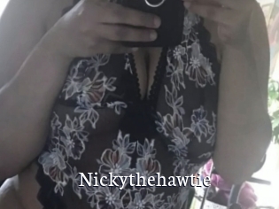 Nickythehawtie