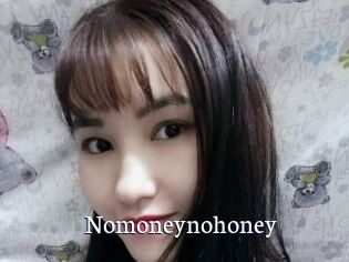 Nomoneynohoney