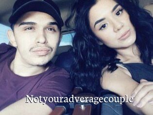 Notyouradveragecouple