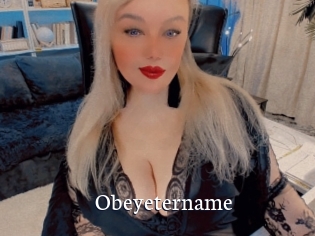 Obeyetername