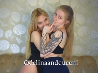 Odelinaandqueeni