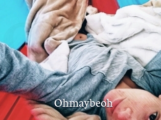 Ohmaybeoh