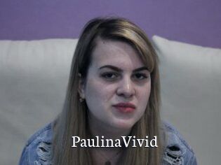 PaulinaVivid