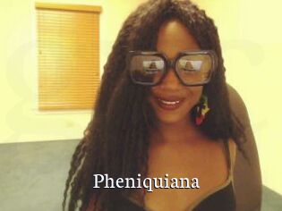 Pheniquiana