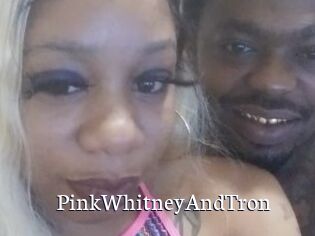 PinkWhitneyAndTron