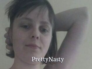 PrettyNasty
