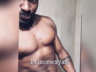 Princesexyass
