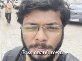 Passionatebrown