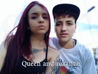 Queen_and_roxanne