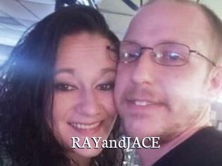 RAYandJACE