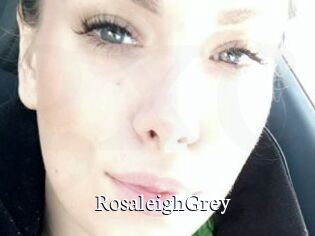 RosaleighGrey