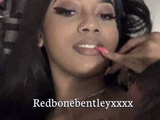 Redbonebentleyxxxx