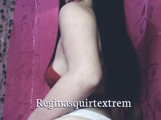 Reginasquirtextrem