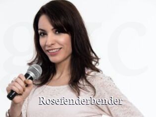 Rosefenderbender