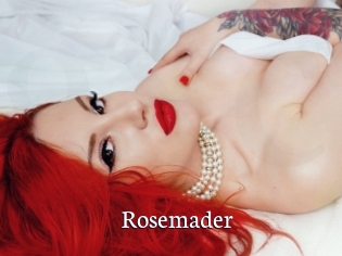 Rosemader