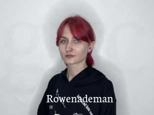 Rowenademan