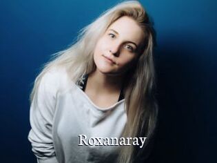 Roxanaray