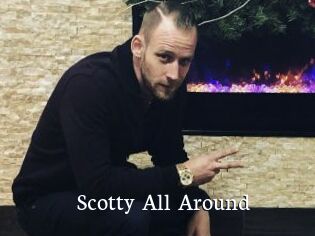 Scotty_All_Around