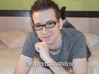 Sexterminator69