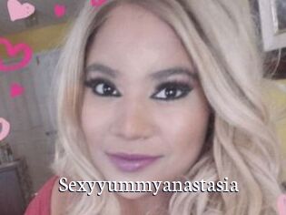 Sexyyummyanastasia