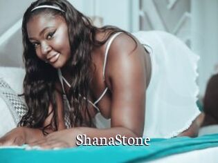 ShanaStone