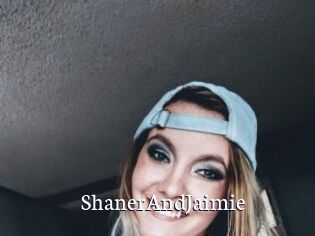 ShanerAndJaimie