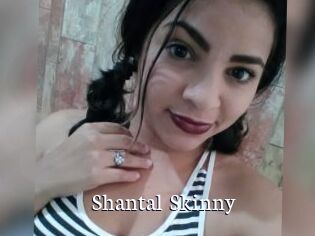 Shantal_Skinny