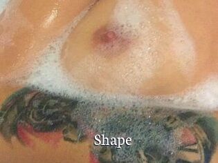 Shape