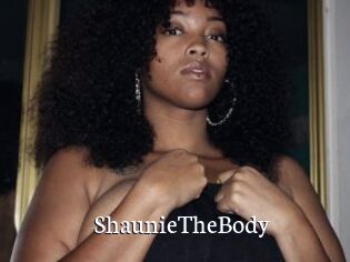 ShaunieTheBody