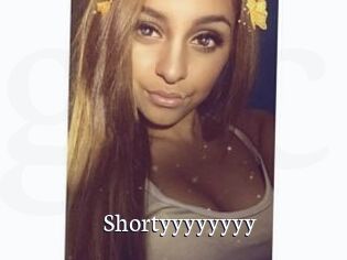Shortyyyyyyyy
