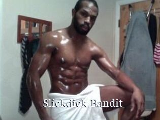 Slickdick_Bandit