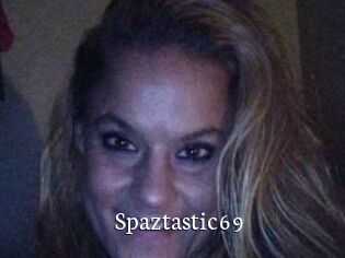 Spaztastic69