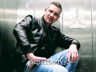 SuperHotty30