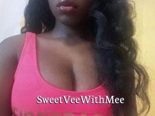 SweetVeeWithMee