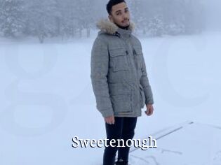 Sweetenough