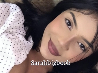 Sarahbigboob